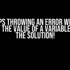 Mel Keeps Throwing an Error When I Try to Print the Value of a Variable? Here’s the Solution!